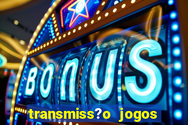 transmiss?o jogos champions league