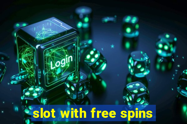 slot with free spins