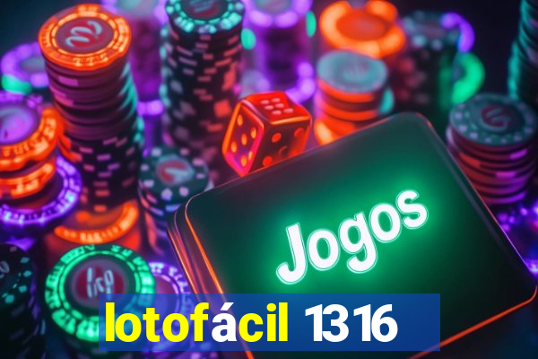 lotofácil 1316