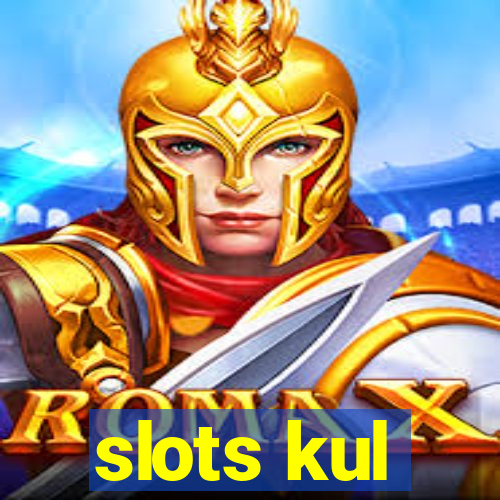 slots kul