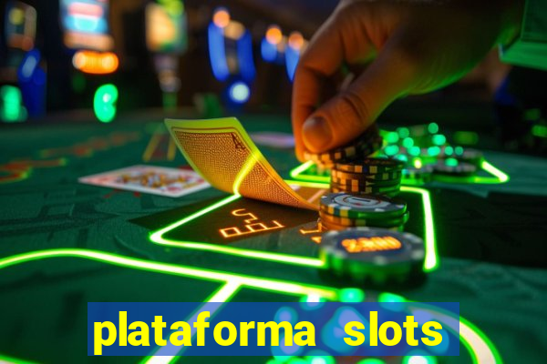 plataforma slots paga mesmo