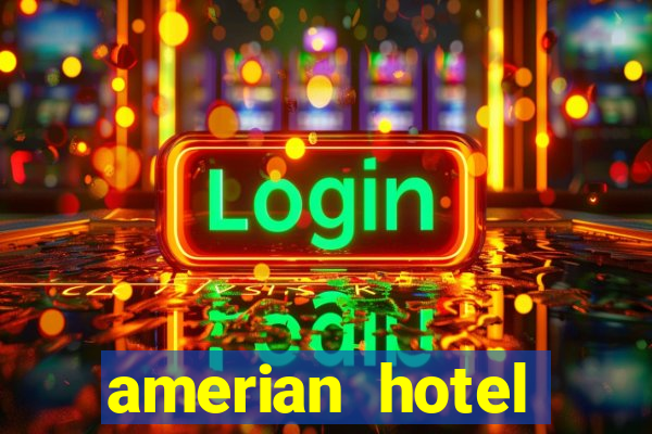 amerian hotel casino gala