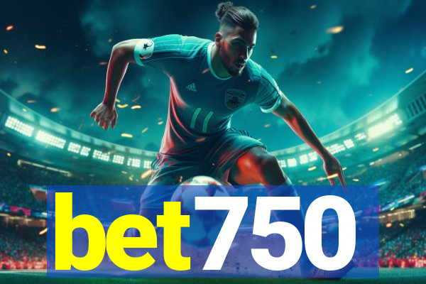 bet750