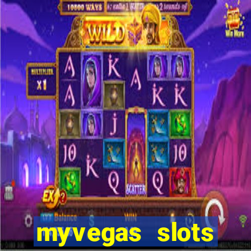 myvegas slots casino free