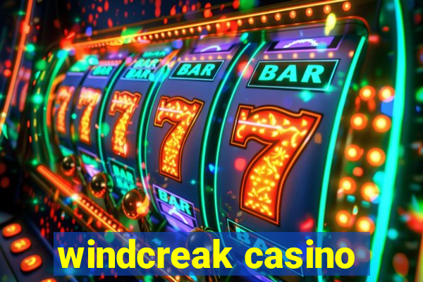 windcreak casino