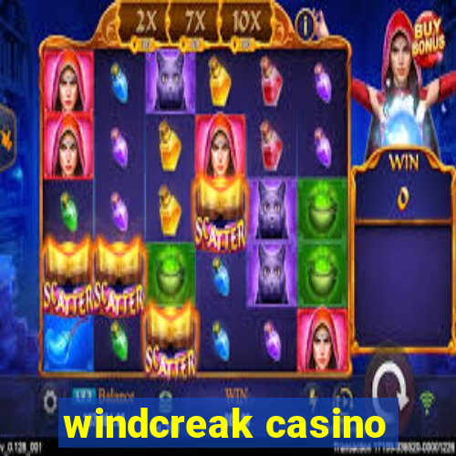 windcreak casino