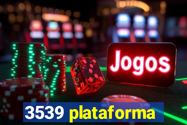 3539 plataforma