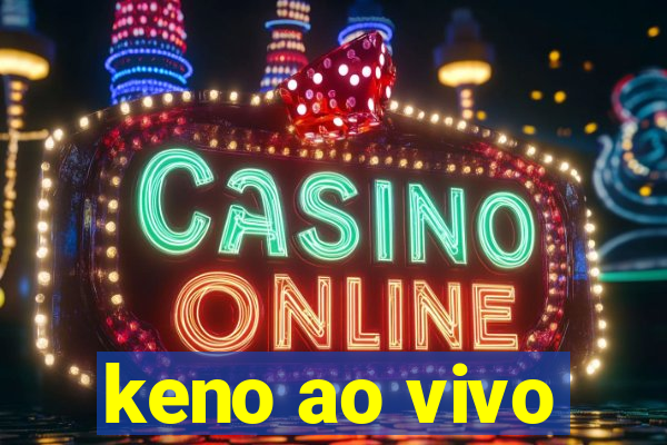 keno ao vivo