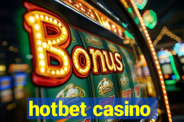 hotbet casino