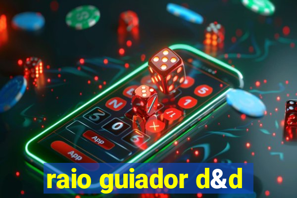 raio guiador d&d