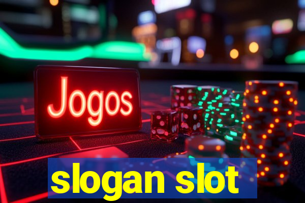 slogan slot