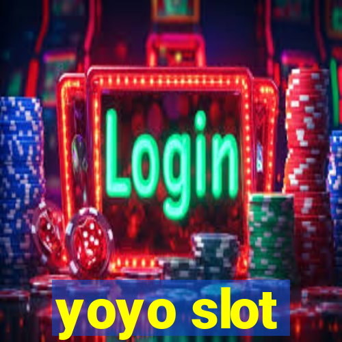 yoyo slot