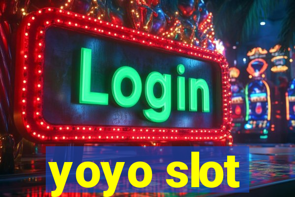 yoyo slot