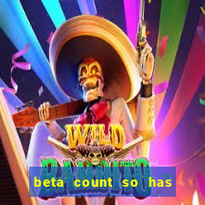 beta count so has changed pt br