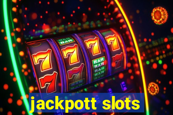 jackpott slots