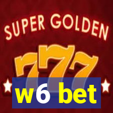 w6 bet