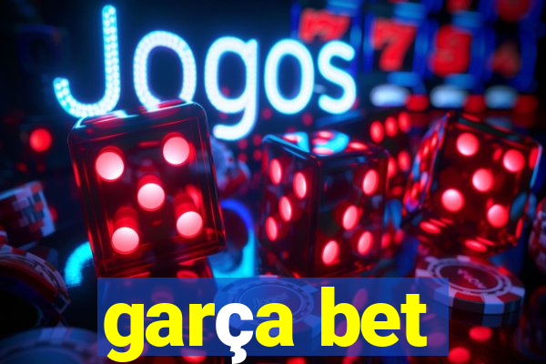 garça bet