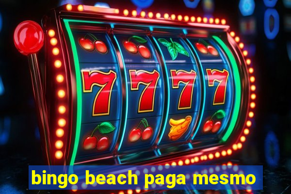 bingo beach paga mesmo