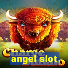 angel slot