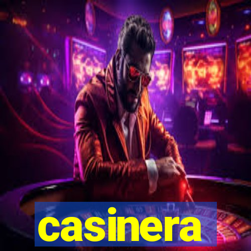 casinera