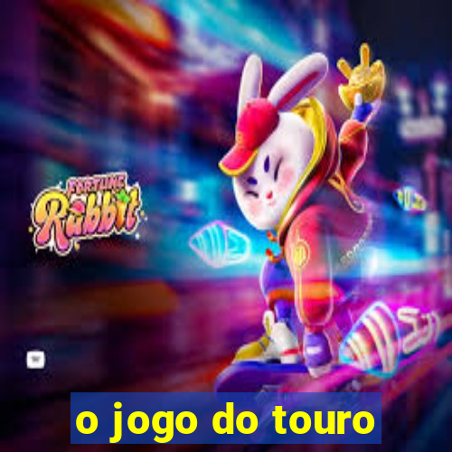 o jogo do touro