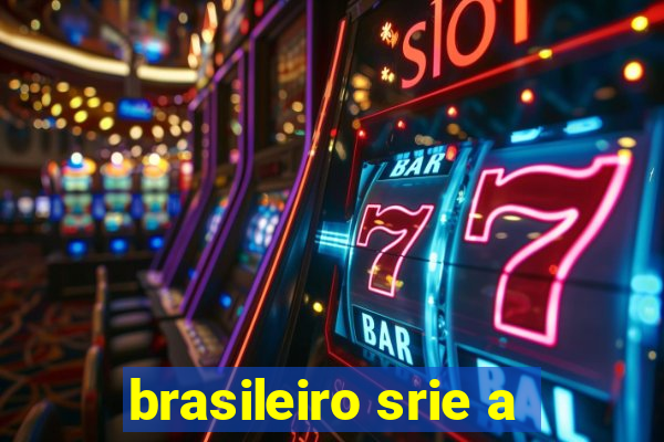 brasileiro srie a