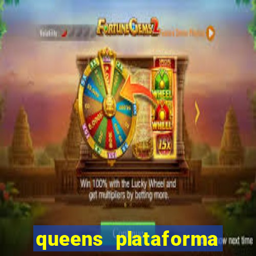 queens plataforma de jogos