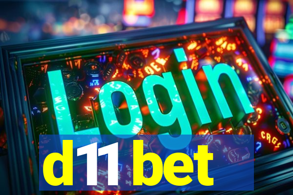 d11 bet