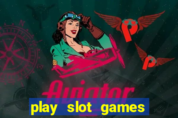 play slot games for real money