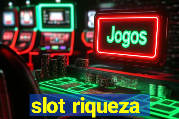 slot riqueza