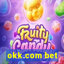 okk.com bet