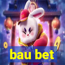 bau bet