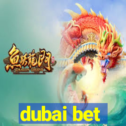 dubai bet