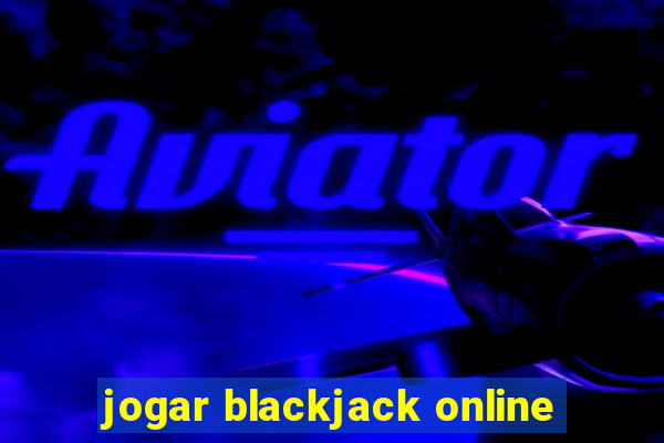 jogar blackjack online