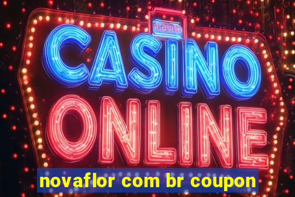 novaflor com br coupon