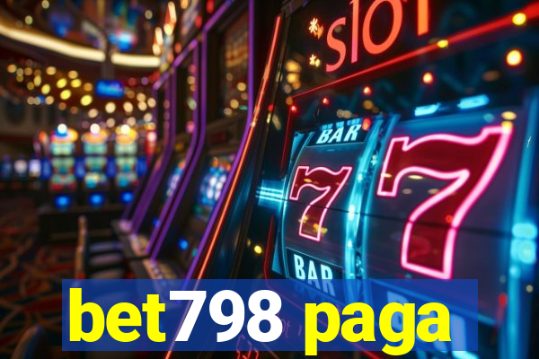 bet798 paga