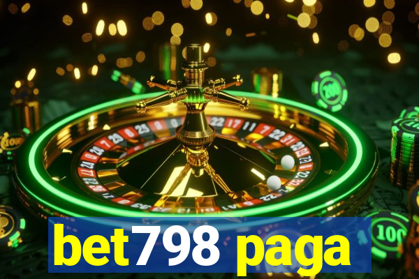 bet798 paga