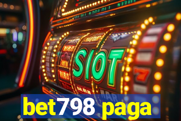 bet798 paga