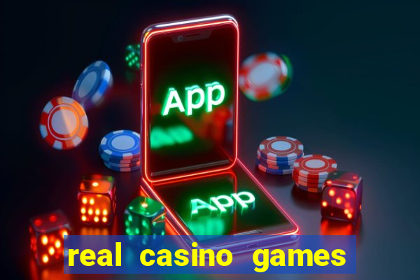 real casino games for real money