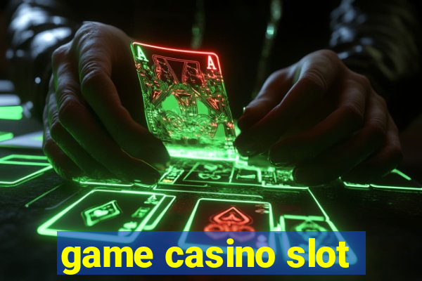 game casino slot