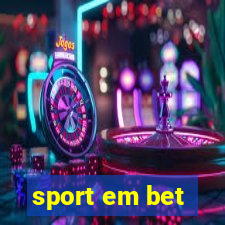 sport em bet