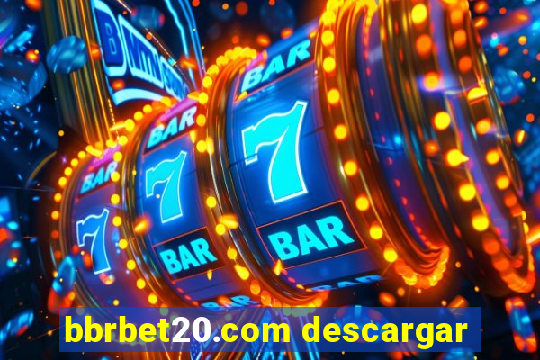 bbrbet20.com descargar