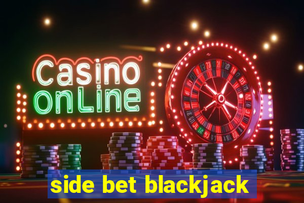 side bet blackjack