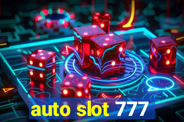 auto slot 777