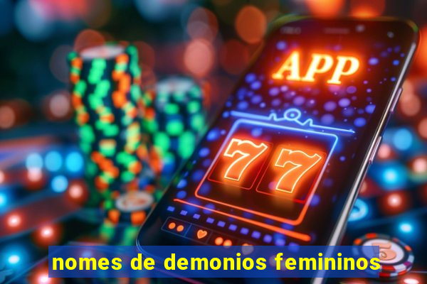 nomes de demonios femininos