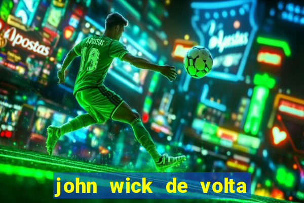 john wick de volta ao jogo dublado torrent