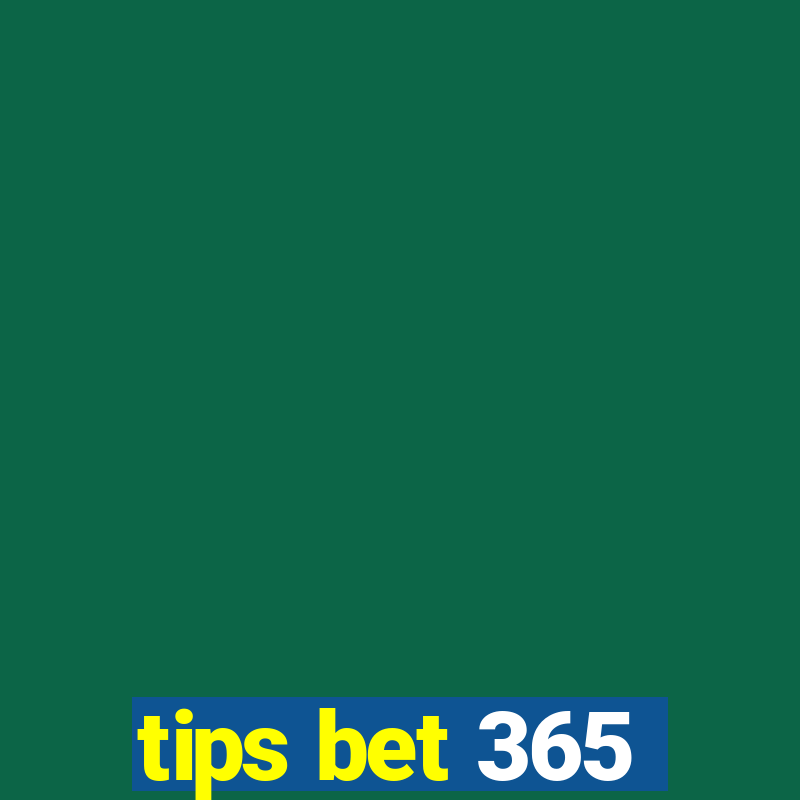 tips bet 365