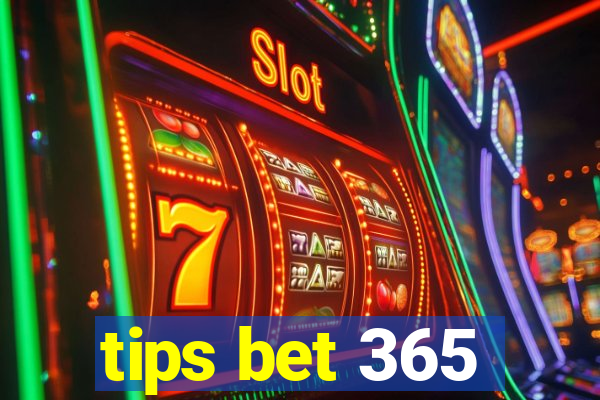 tips bet 365