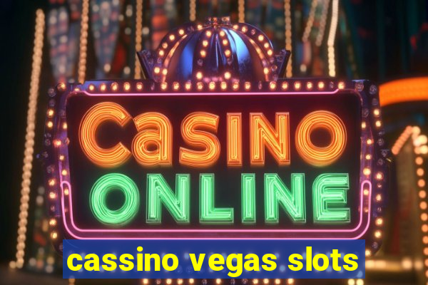 cassino vegas slots