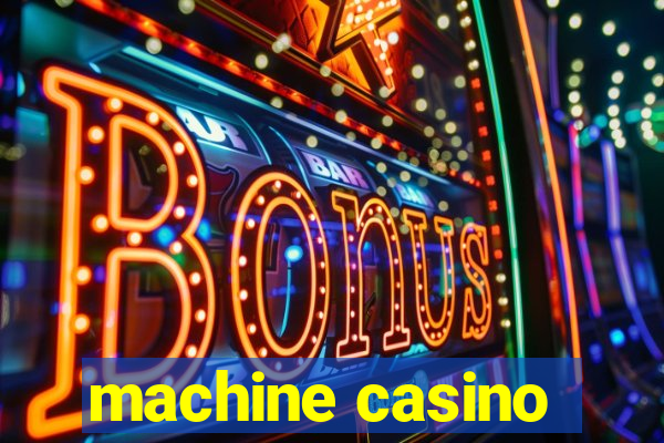 machine casino